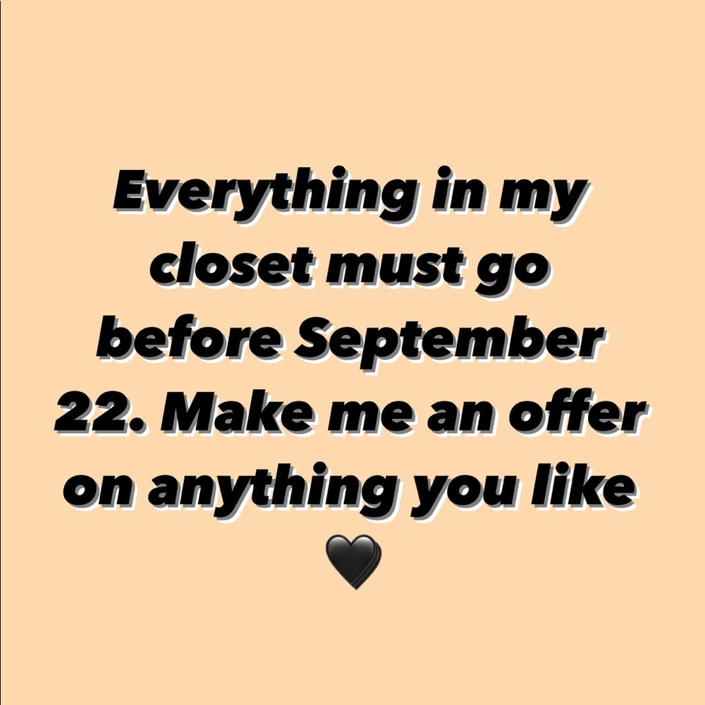Everything must go before my move!